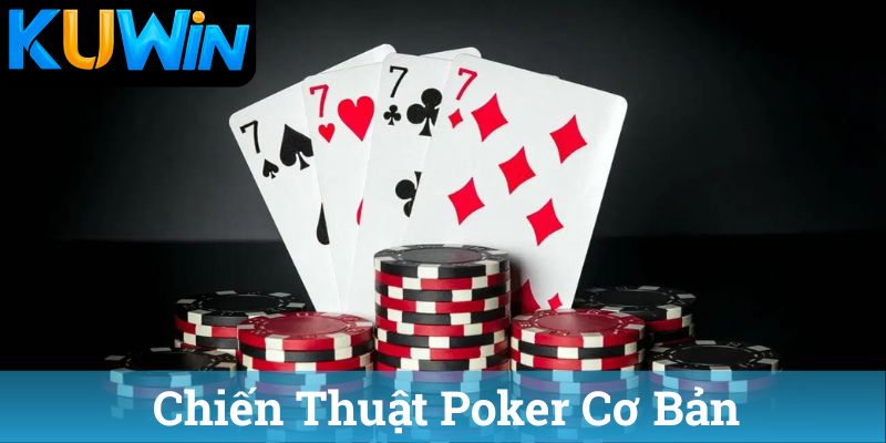 Chien Thuat Poker Co Ban Chiến Thuật Poker Cơ Bản