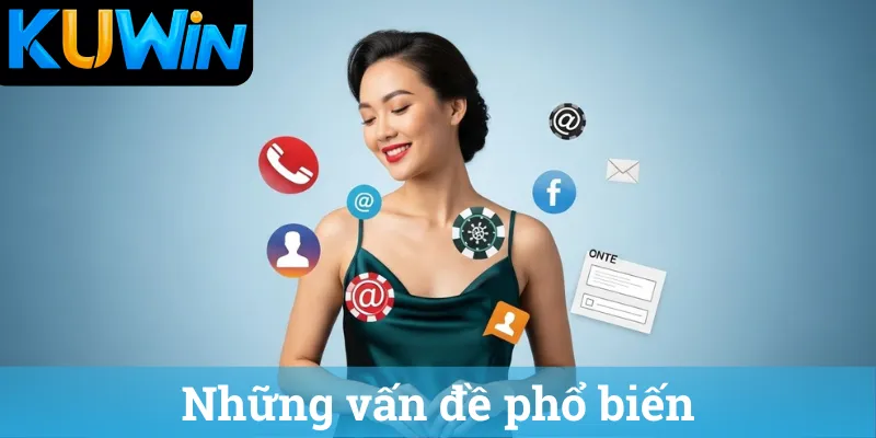 Những vấn đề phổ biến